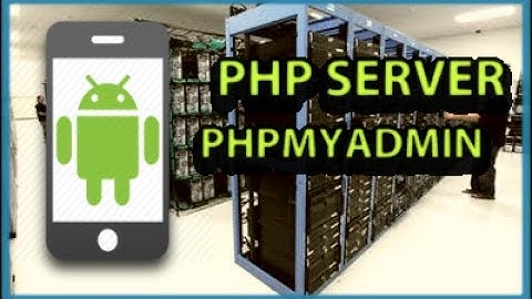 Como instalar un servidor web Android con php mysql