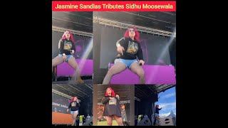 Jasmine sandlas tribute to Sidhu mossewala by performing on so high at Canada live 2022..