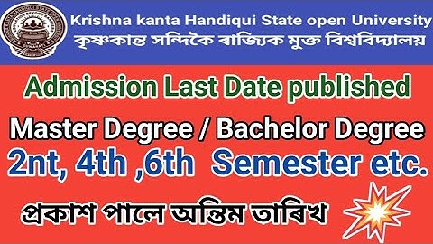 Kkhsou Admission Last Date published //  2nt // 4th// 6th Semester //Master  //Bachelor Degree