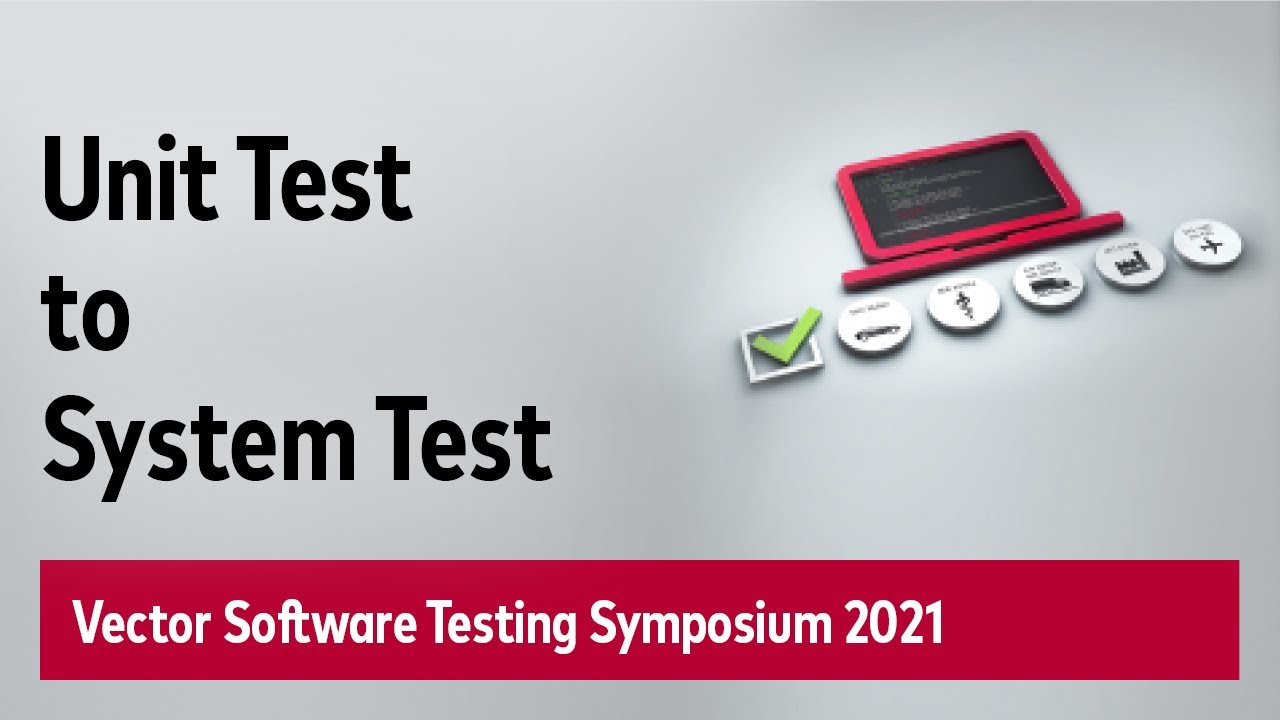 From Unit Test to System Test Make Sure Your Application Works YouTube
