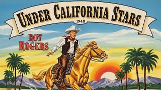 Under Californian Stars 1948 I Dont Miss A Clic Roy Rogers Western