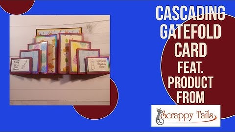 Cascading Gatefold Card Using Scrappy Tails Crafts Product