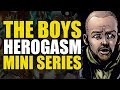 The Boys Mini-Series: Herogasm | Comics Explained