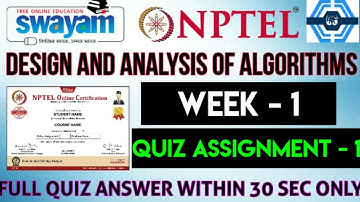 Design and analysis of algorithms - NPTEL 2022 || WEEK 1 QUIZ ASSIGNMENT SOLUTION ||