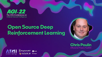 AGI-22 | Chris Poulin - Open Source Deep Reinforcement Learning