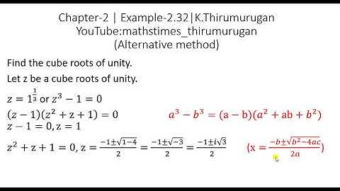 Class 12|Example-2.32|Find the cube roots of unity|Aliter|Complex Numbers|K.Thirumurugan