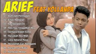 Arief feat Yolanda Full Album Buih Jadi Permadani Terbaru 2022 - Emas Hantaran, Tak Sedalam Ini