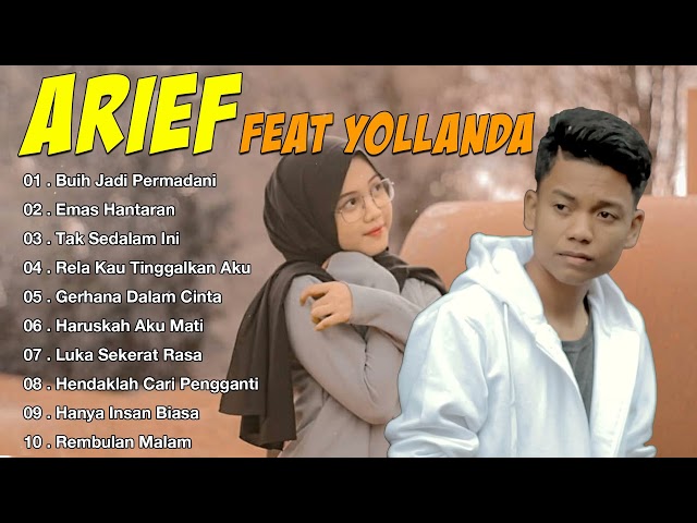 Arief feat Yolanda Full Album Buih Jadi Permadani Terbaru 2022 - Emas Hantaran, Tak Sedalam Ini class=