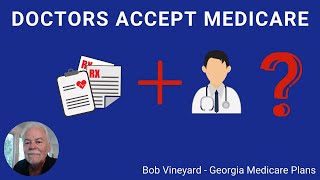 Do All Doctors Take Medicare? GA Medicare Expert Explains