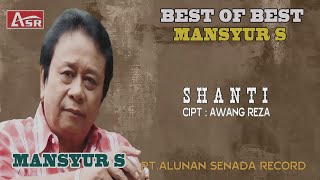 MANSYUR S - SHANTI ( Official Video Musik ) HD