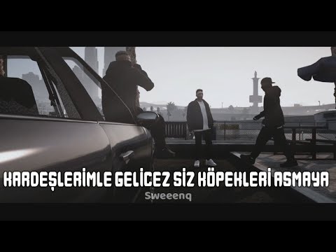 Kardeşlerimle Gelicez Siz Köpekleri Asmaya☠️I Sweeenq Production