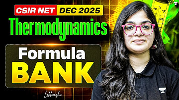 Thermodynamics CSIR  NET Formula Bank | CSIR NET Dec 2025 Chemistry | Lekhanshu Singh