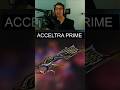Acceltra Prime Riven SLAYS!