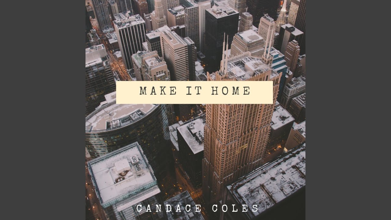 Watch Make it Home on YouTube Watch Make it Home on YouTube