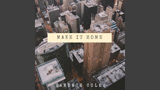 Video-Miniaturansicht von „Candace Coles - Make it Home“