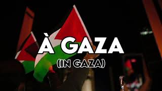 PNL - Gaza (Lyrics/Paroles) with English Translation