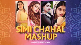 Simi Chahal Mashup | Birthday Special | Latest Punjabi Songs 2021 | IDMedia