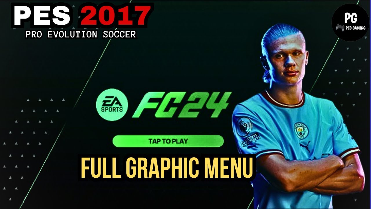 PES 2017 EA FC 2024 FULL GRAPHIC MENU | PES 2017 INDONESIA - YouTube