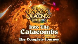 Hearthstone: Into the Catacombs - The Complete Journey