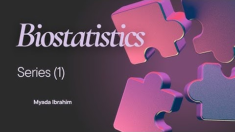 Biostatistics Series (1) : Basic Principles & Ethical Implications!