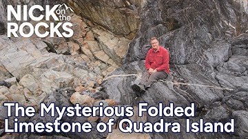 The Mysterious Folded Limestone of Quadra Island | Nick on the Rocks