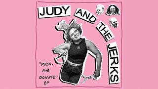 Judy and the Jerks - Music for Donuts (2019)