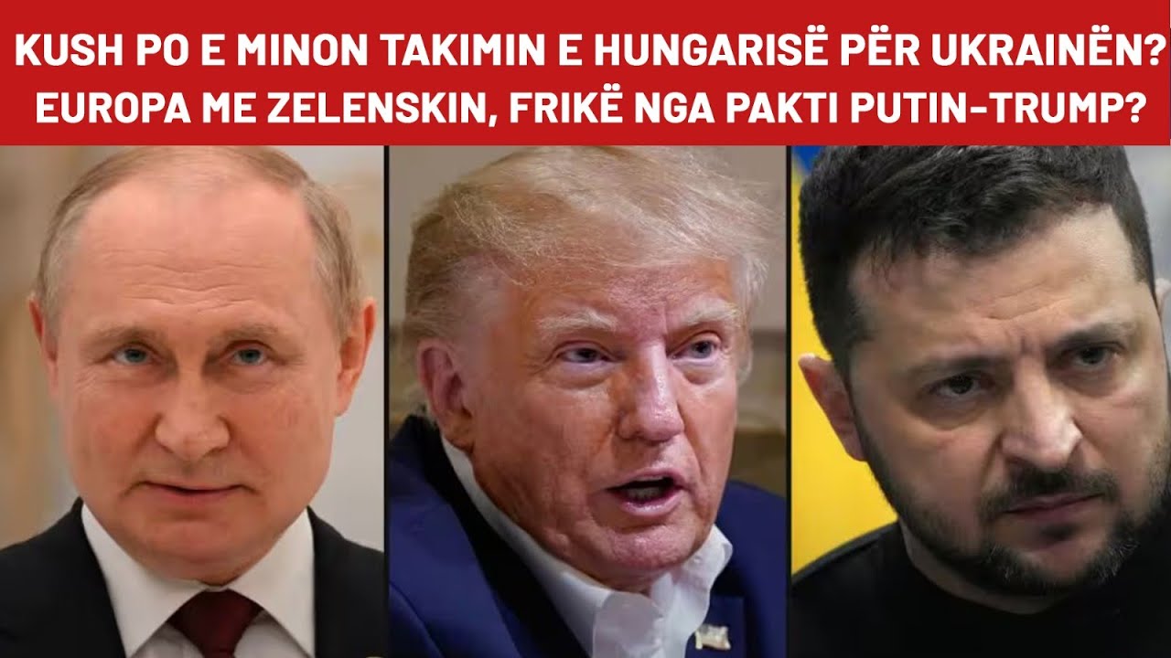 Nga arrestimi i Putin të vijat e kuqe të BE. Europa me Zelenskin, frikë nga pakti i Trump?