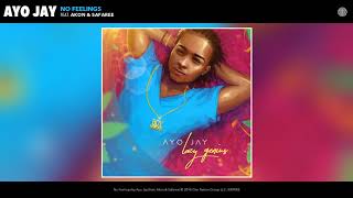 Ayo Jay - No Feelings Ft Akon and Safaree(Audio)