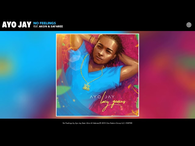 Ayo Jay - No Feelings Ft Akon and Safaree(Audio) class=