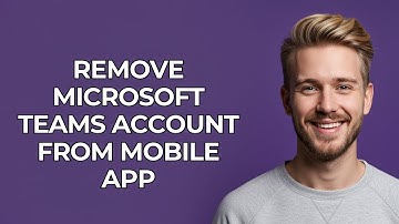 Remove Microsoft Teams Account From Mobile App - NEW! Step by Step