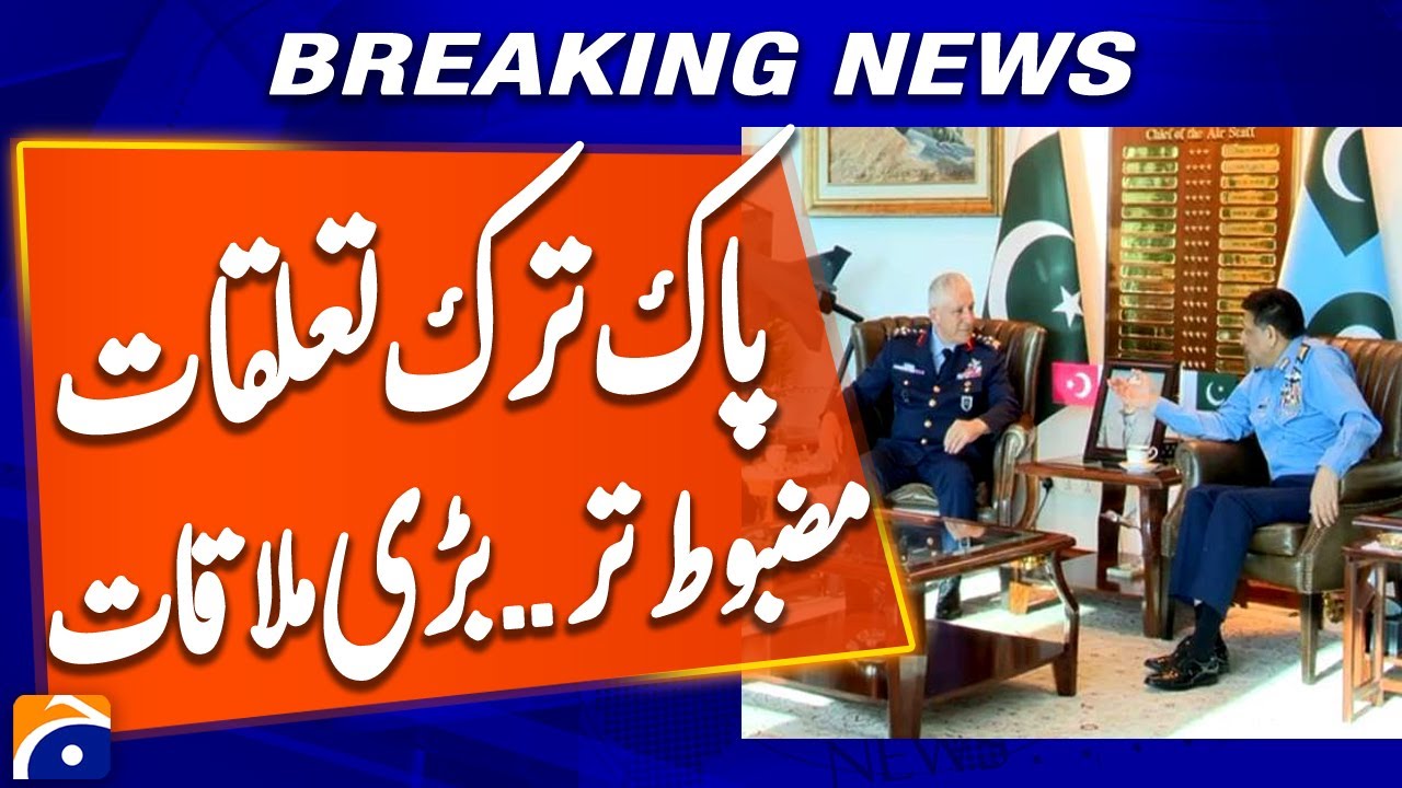 Pakistan–Turkey Air Force Chiefs Discuss Regional Security & Defense Progress | Breaking News