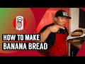 How to make banana bread at home