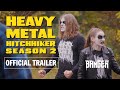 Heavy Metal Hitchhiker Season 2 Trailer | Premieres May 5th on BangerTV