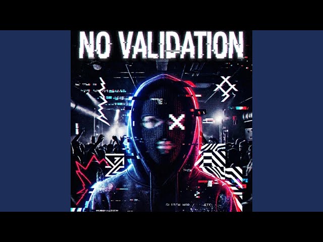 No Validation