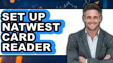 How to Set Up NatWest Card Reader (Easy Method)