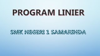 PROGRAM LINIER (Pertemuan 1)