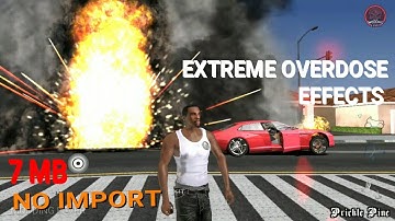 Extreme Overdose effect no Import For GTA san Andreas android 2018