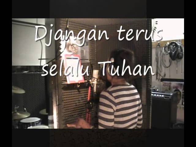 Djangan Terus Selalu Tuhan  -  ft Madelaine (Offical music video) class=