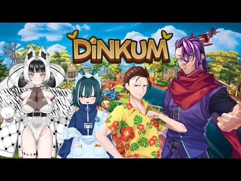 【Dinkum】これ無限にできるんだ 39【コラボ】【Vtuber】