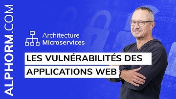 Formation Architecture Microservices : Les vulnérabilités des applications Web