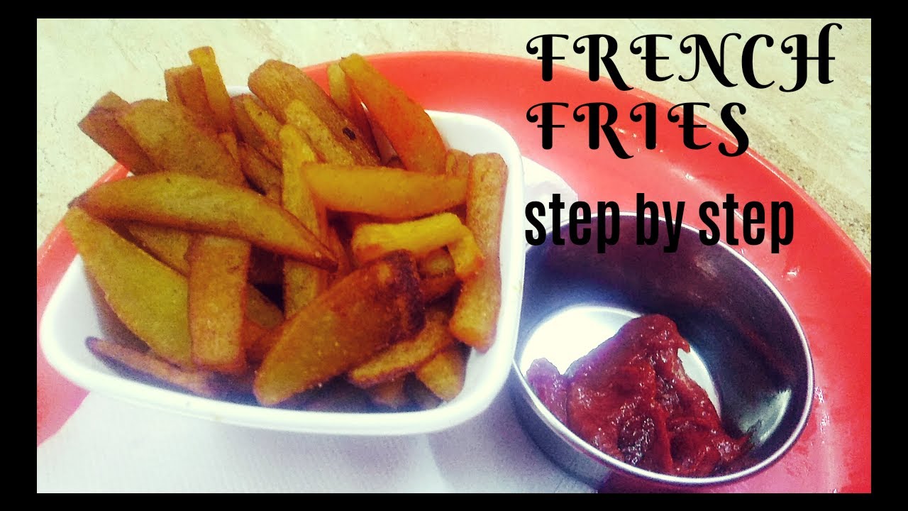 FRENCH FRIES RECIPE HOME MADE CRISPY FRENCH FRIES RESTAURANT STYLE