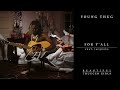 Young Thug - For Y'all feat. Jacquees [Official Audio] Mp3 Song