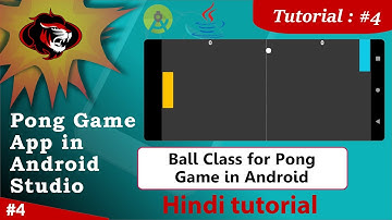 How to create Pong 2D Game in Android with Java | Pong 2D game App | Ball Class Part 4