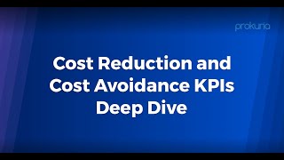 Cost reduction and Cost Avoidance KPIs Deep Dive screenshot 2