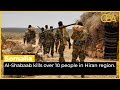 Al Shabaab Kills Over 10 People In Hiran Region Al Shabaab Kills Over 10 People In Hiran Region