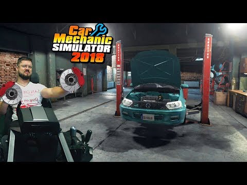 Тормозной механик Соний - Car Mechanic Simulator 2018