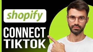 How to Connect TikTok Shop to Shopify  - 2025 screenshot 3