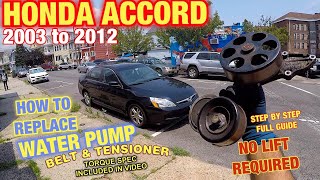 How to replace water pump on Honda Accord 2.4L 2003 to 2012 Easy (DIY) trque specs INCLUDED