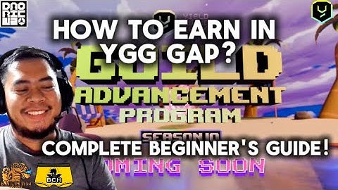 How to Earn in YGG GAP | Complete Beginner’s Guide! YGG GAP Season 10 very soon! -bulmawgaming