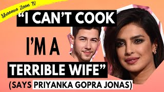 Priyanka Chopra I Cant Cook, Im A Terrible Wife Ft Celebrity Chef Eric